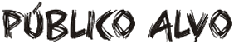 Público Alvo